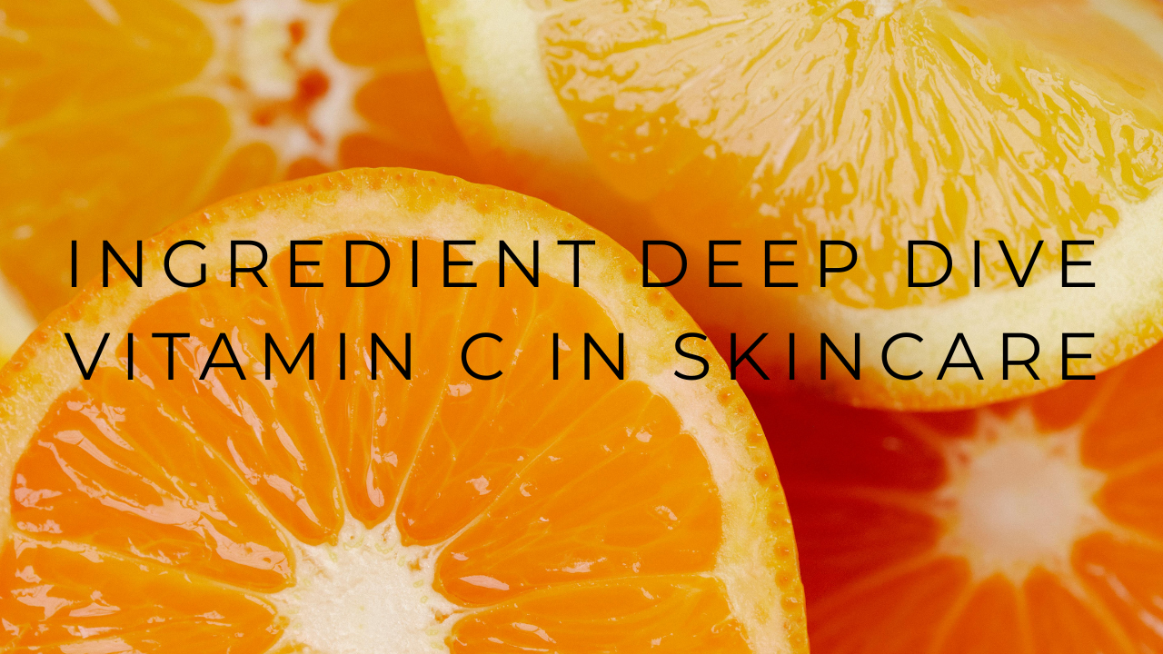 Vitamin C in Skincare: A Deep Dive Into the Three Clean, Effective Forms We Use
