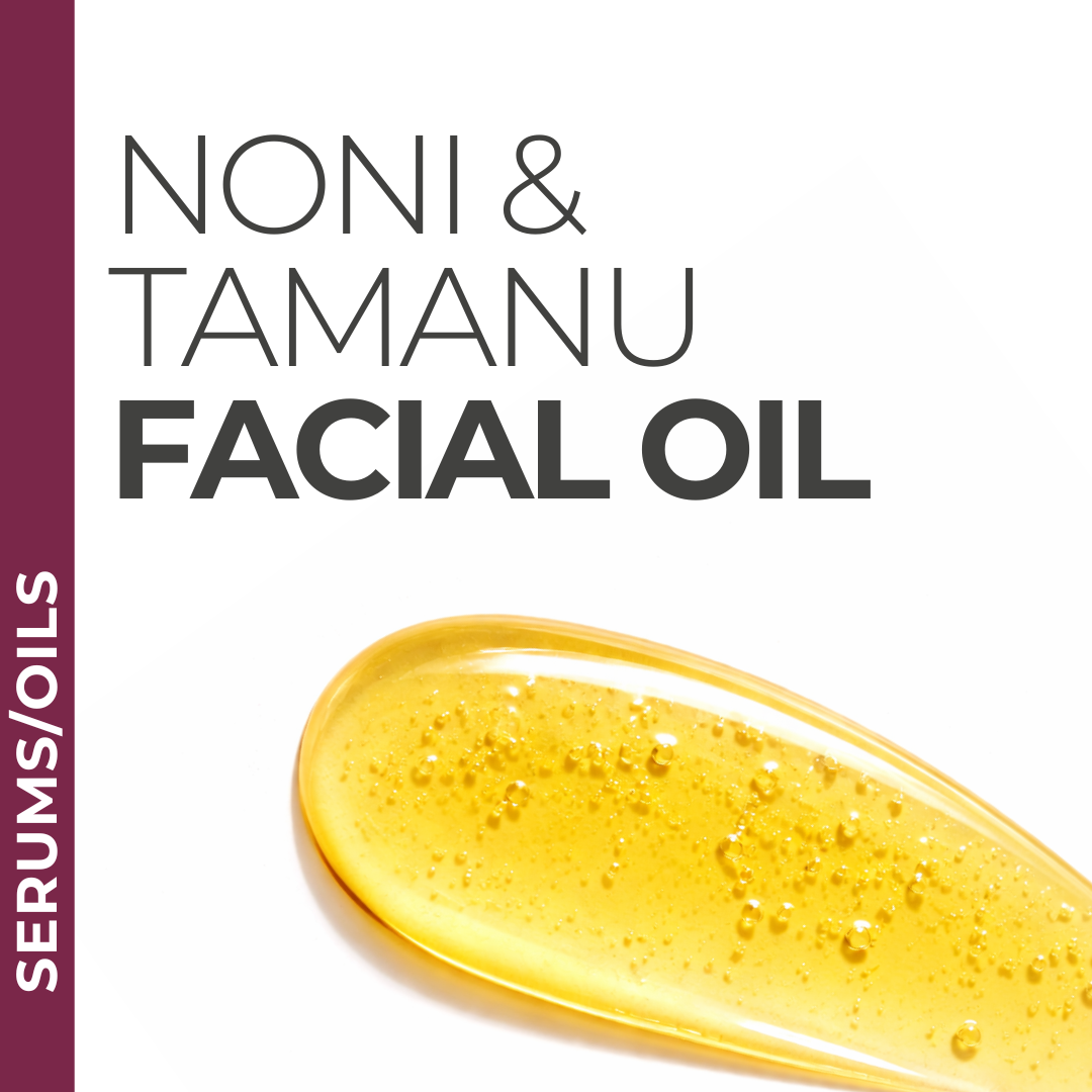 Noni & Tamanu Facial Oil